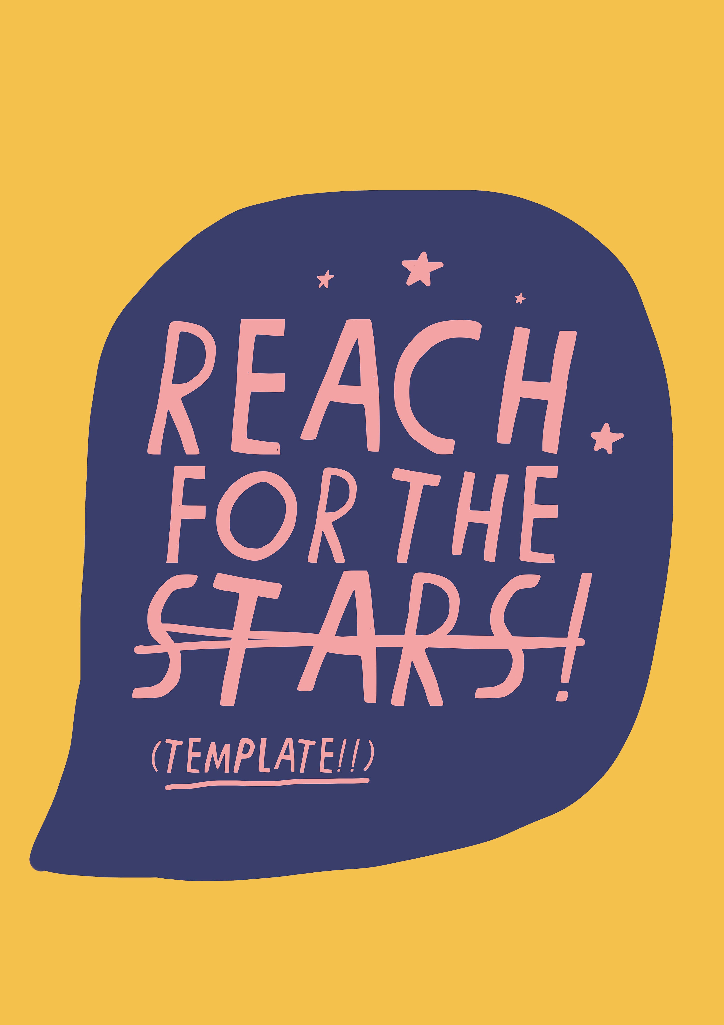 REACH FOR THE TEMPLATE!! PRINT